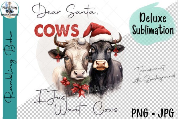 Dear Santa Want Only Cows: Festive Illustrations