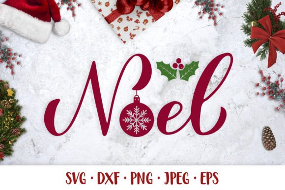 Noel Hand Lettered SVG: Christmas Illustrations